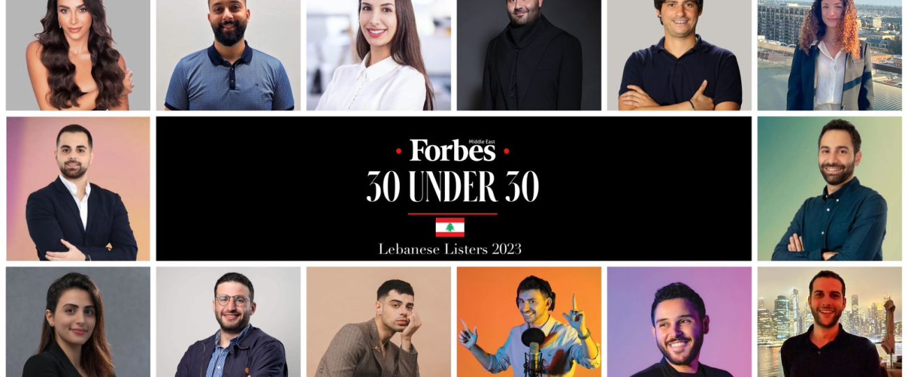 ١٤ مبدعةً ومبدعاً من لبنان يحتلون قائمة فوربس Forbes  الشرق الأوسط لسنوية ٢٠٢٣ ,٣٠ تحت سن الثلاثين ،(30Under30