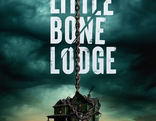 لحظات من الرعب والتشويق تحبس الأنفاس في فيلم LITTLE BONE LODGE